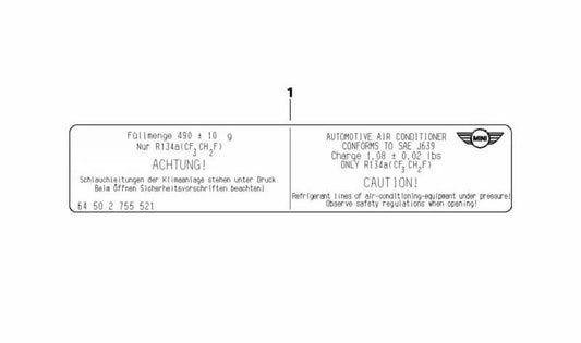 Rótulo de agente frigorífico OEM 64502755521 para MINI R50, R53, R56, R55 Clubman, R52 Cabrio, R60 Countryman, R61 Paceman… y más. Original MINI.