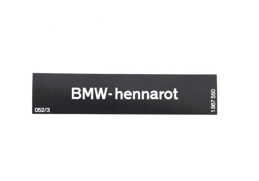 Cartello di avvertimento per la serie BMW 3 E21, Serie E30 5 E12, E28 Serie 6 E24 Serie 7 E23 (OEM 51141867550). BMW originale.