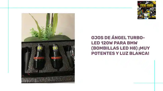 Ojos de Ángel turbo-LED 120W para BMW (Bombillas LED H8) ¡Muy potentes y luz blanca! by@Outfy