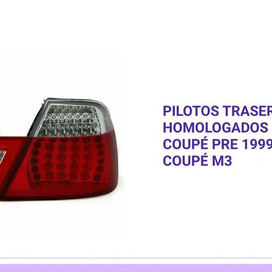 Pilotos traseros de LED homologados para BMW e46 coup&eacute; pre 1999-02/2003 y e46 coup&eacute; M3 by@Outfy